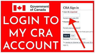 How to Login to My CRA Account Online 2023 [upl. by Leshia]