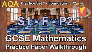 GCSE Maths AQA Practice Paper Set 1  Foundation  Paper 2  Walkthrough with Full Solutions [upl. by Pylle39]