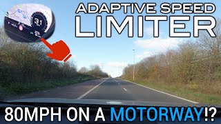 Adaptive Speed Limiters  80mph on the Motorway [upl. by Nimra67]