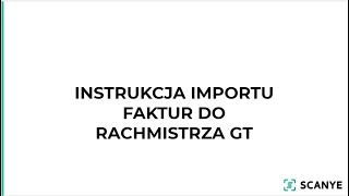 Instrukcja importu faktur do Rachmistrza GT [upl. by Vinnie]