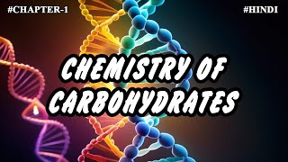 Chapter 1  Chemistry Of Carbohydrates Part1 Definition Importance amp Classification  Video1 [upl. by Nazarius569]