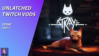 Finishing Our Orange Cat Journey  Stray  Stream VOD [upl. by Ardnuahsal62]