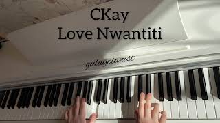 Love Nwantiti Ah Ah Ah ckayyo  Piano Cover by Gulay Pianist [upl. by Behre]