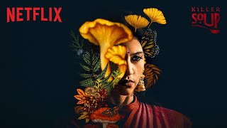 Swathi Shetty  Konkona Sen Sharma  Killer Soup  11 Jan  Netflix India [upl. by Edac958]