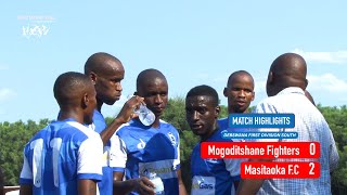 FDS Match Highlights│Mogoditshane Fighters vs Masitaoka FC [upl. by Nunciata542]