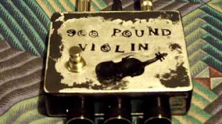 900 Pound Violin Fuzz pedal by DenTone Electronics [upl. by Esinyt]