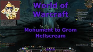 World of Warcraft S1E19 Monument to Grom Hellscream [upl. by Inar]