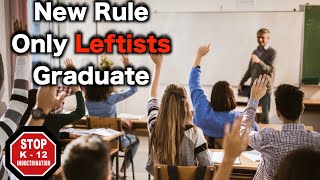 California Schools quotBecome A Leftist Or Drop Outquot [upl. by Ladnek523]