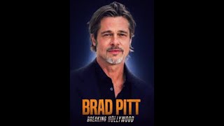 Brad Pitt  All you will ever need to know about Americas most popular actors [upl. by Merri315]