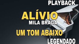 Alívio  PLAYBACK UM TOM ABAIXO  Mila Braga Cover [upl. by Laraine455]