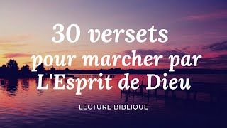 30 VERSETS POUR MARCHER PAR LESPRIT DE DIEU l Canal dEncouragement by Prisca [upl. by Yrrab926]