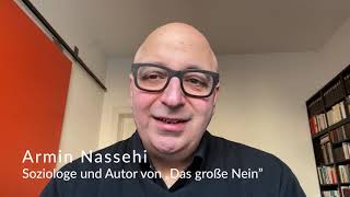 Armin Nassehi  Das große Nein [upl. by Nohtanoj]