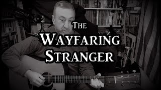 Song The Wayfaring Stranger on Guitar [upl. by Horsey]