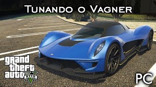 NOVO SUPER 😎 Tunando o Dewbauchee Vagner  GTA V  PC PTBR [upl. by Ashby728]