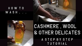 HOW TO WASH CASHMERE WOOL amp DELICATE ITEMS BY HAND STEPBYSTEP TUTORIAL  INSPIRED BY IDA [upl. by Viva]