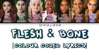 Flesh amp Bone By ZOMBIES 2 Colour Coded Lyrics [upl. by Obie]