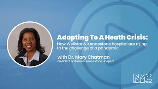 Adapting To A Health Crisis With Dr Mary Chatman [upl. by Bettzel633]