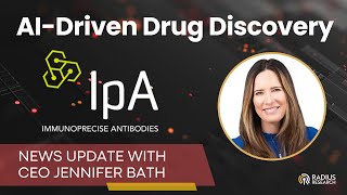 Immunoprecise Antibodies IPA CEO Jennifer Bath  Commercial Launch of AIDriven Drug Discovery API [upl. by Leiva]