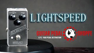 Greer Amps Lightspeed  Guitar Pedal Demo  Overdrive Guitar Pedal Shoppe [upl. by Anidem]