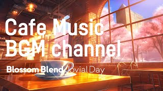 Cafe Music BGM channel  Jovial Day Official Music Video [upl. by Ahseyk]