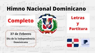 HIMNO NACIONAL DOMINICANO completo  Letras y Partitura para DESCARGAR   Piano Pista KARAOKE [upl. by Odragde746]