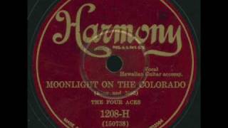 Four Aces  Moonlight on the Colorado [upl. by Muiram]