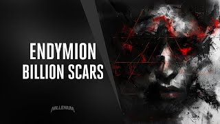 Endymion  Billion Scars [upl. by Fante900]