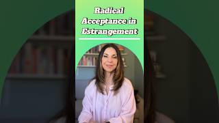 Radical Acceptance in Estrangement [upl. by Ali971]