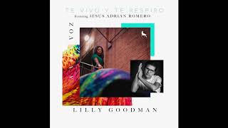 Te Vivo Y Te Respiro  A Viva Voz  Lilly Goodman Video Oficial [upl. by Tijnar696]