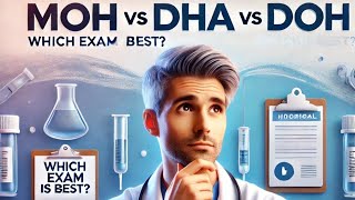 quotDHA vs MOH vs DOH Exams Which UAE is BEST for Healthcare Professionals Your Ultimate Guide [upl. by Llerrehs]