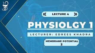 Physiology 1 Membrane potential part 2 [upl. by Viola]