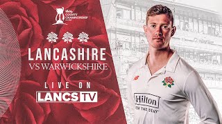 🔴 LIVE Lancashire vs Warwickshire  DAY TWO  Vitality County Championship [upl. by Arnst]