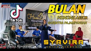 BULAN NONONZ ASSOR Official Music Gasentra gasentrapajampangan dangdut bajidor music popsunda [upl. by Sonnie274]