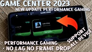 GAME CENTER 2023  NEW UPDATE PERFORMA GAMING ANTI LAG TERBARU [upl. by Notluf]