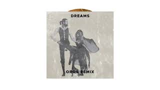 Fleetwood Mac  Dreams OROS Remix Tiktok Skateboard [upl. by Aneer801]