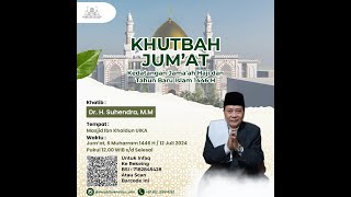 Kedatangan Jamaah Haji dan Tahun Baru Islam 1446 H  Dr H Suhendra MM  Khutbah Jumat [upl. by Devaj]