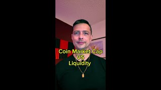 Coin Market Cap vs Liquidity and Trading Volume [upl. by Denoting]