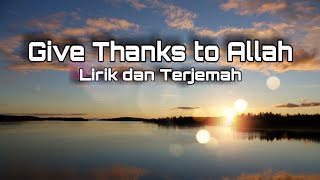 Give Thanks to Allah  Zain Bhika  Lirik dan Terjemahan [upl. by Doubler]