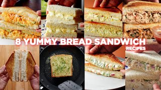 8 Easy Bread Sandwich Recipes [upl. by Courtney]