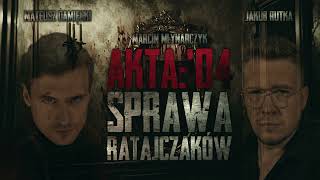 Akta 04 Sprawa Ratajczaków  CreepyPasta PL [upl. by Monroe]