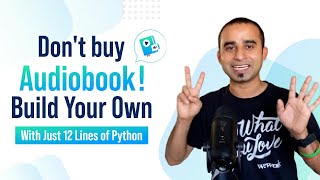 Dont Buy Audiobooks 😎 Build Your Own With Just 12 Lines Of Python [upl. by Spence]