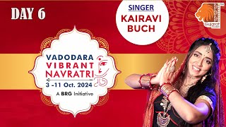 Kairavi Buch  Day 6  Vadodara Vibrant Navratri 2024  VVN Garba Live [upl. by Ahsieyn92]