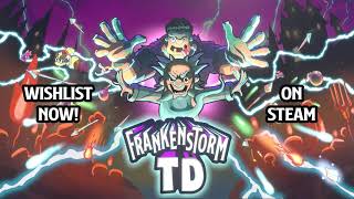 FrankenStorm TD Steam Coming Soon Trailer [upl. by Patrich]