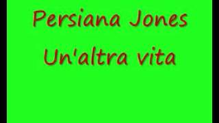 Persiana Jones Un altra vita [upl. by Darell]