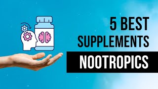 TOP 5 Nootropics to Watch in 2024 The Future of Brain Boosters [upl. by Cathrine]