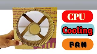 How to make PC cooling fan from cardboard  Diy CPU cooling fan [upl. by Patrich]