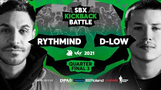 RYTHMIND vs DLOW  Quarterfinal 3  SBX KICKBACK BATTLE 2021 [upl. by Nhar]