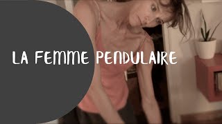 La femme pendulaire [upl. by Aksel344]