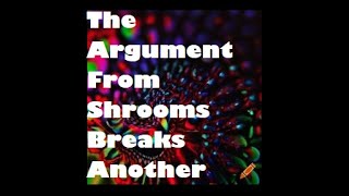 Atheist Presuppositional Apologist Breaks Another Muslim With The Argument From Shrooms [upl. by Niels]