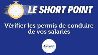 📍Vérifier les permis de conduire de vos salariés [upl. by Nakeber]